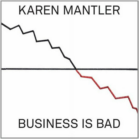 Karen Mantler - Business Is Bad - Jazz - CD