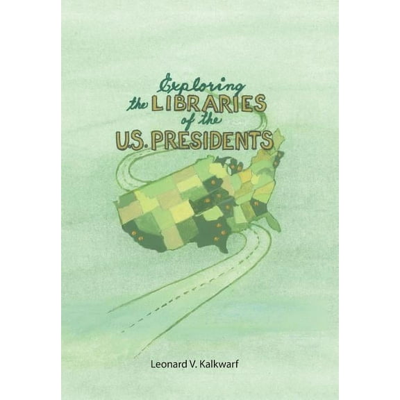 Exploring the Libraries of the U.s. Presidents