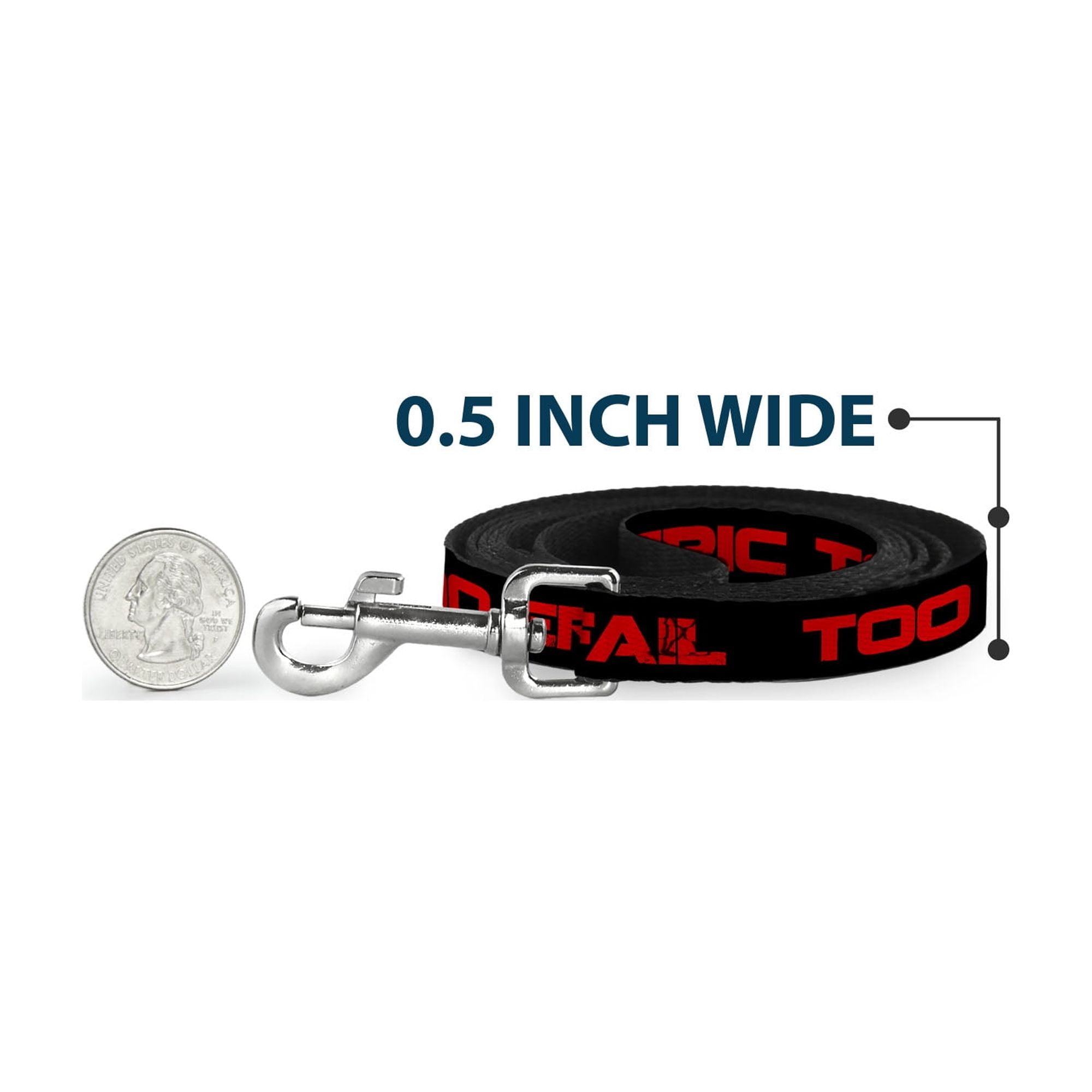 Buckle-Down Pet Leash, Dog Leash, Too Epic to Fail Weathered Black Red, 6 Feet Long 1.0 Inch Wide