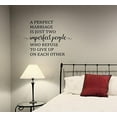 thumbnail image 3 of Perfect Marriage is Two Imperfect People Wall Vinyl Decals Lettering Bedroom Sticker Quote Décor, 23 x 17 , Black, 3 of 4