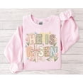 thumbnail image 6 of He Is Risen Easter Sweatshirt, Christian Easter Shirt, Religious Crewneck, Faith Based Shirt, Jesus Resurrection Sweatshirt, Easter Gifts, 6 of 6