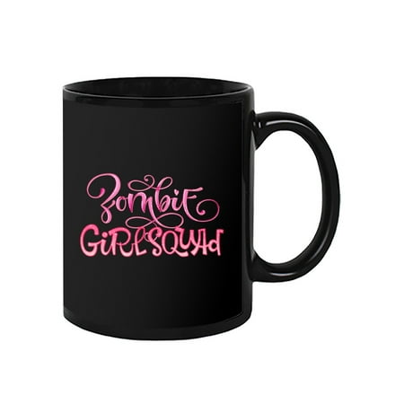 

Zombie Girl Squad Mug - Image by Shutterstock