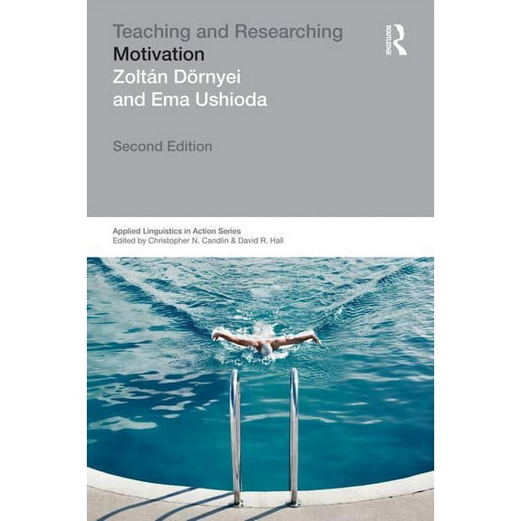 Applied Linguistics in Action Teaching and Researching: Motivation, (Hardcover)