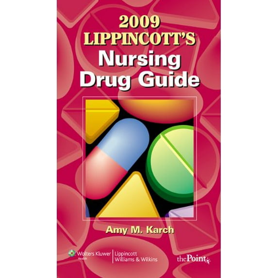 Pre-Owned Lippincott's Nursing Drug Guide 2009 (Paperback) 0781792886 9780781792882