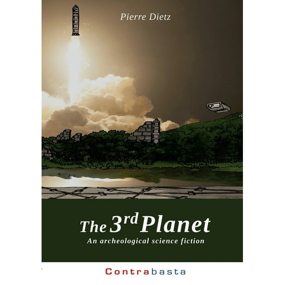 The 3rd Planet: An archeological science fiction, (Paperback)
