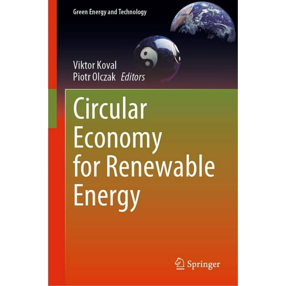 Green Energy and Technology Circular Economy for Renewable Energy, (Hardcover)