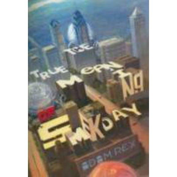 Pre-Owned The True Meaning of Smekday (Paperback) 0786849010 9780786849017