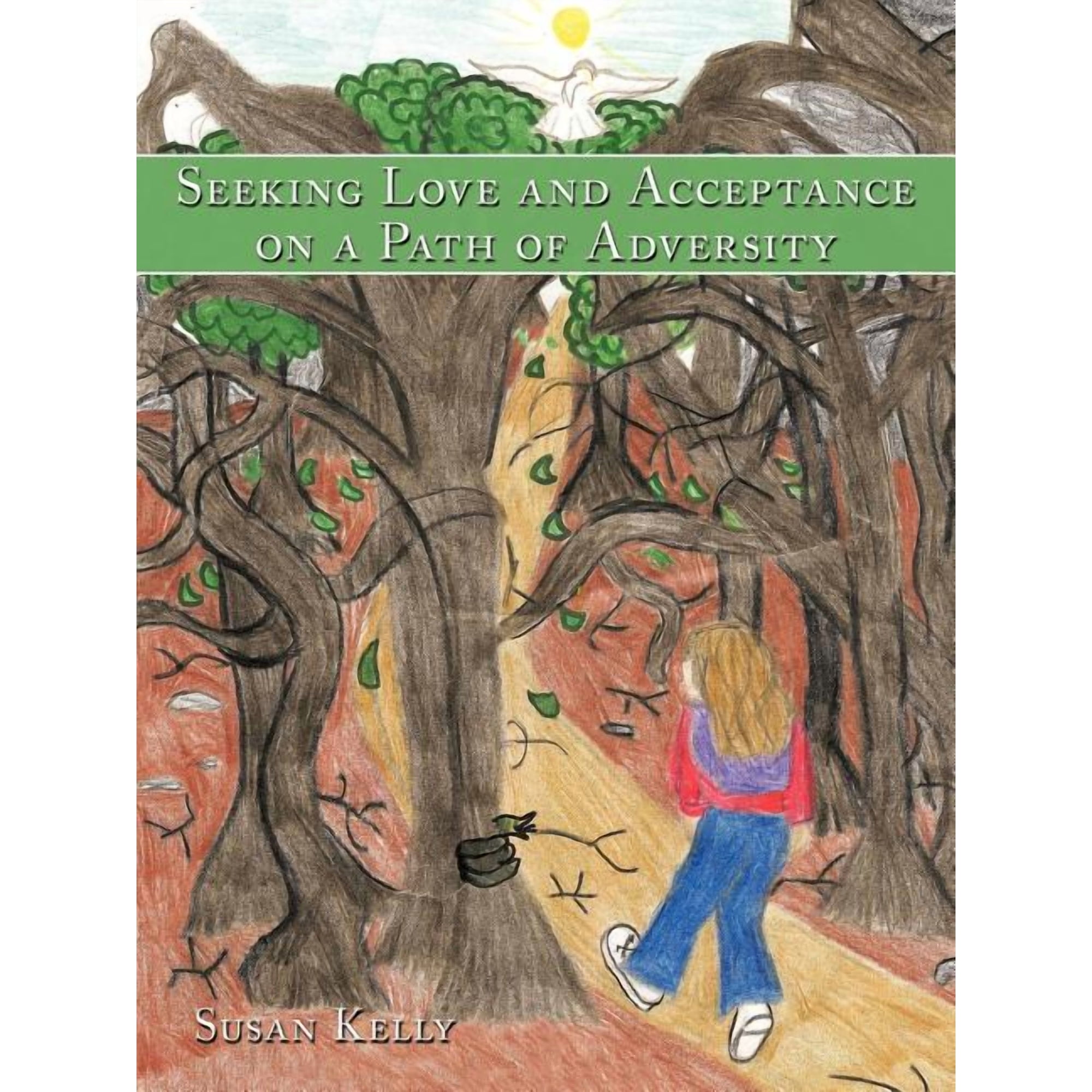 Seeking Love and Acceptance on a Path of Adversity (Paperback)