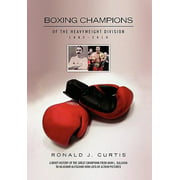 Boxing Champions of the Heavyweight Division 1882-2010, Used [Paperback]