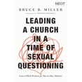 thumbnail image 1 of Pre-Owned Leading a Church in a Time of Sexual Questioning: Grace-Filled Wisdom for Day-To-Day Ministry (Paperback) 1400210909 9781400210909, 1 of 1
