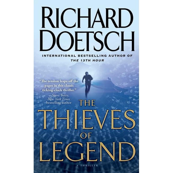 The Thieves of Legend : A Thriller (Paperback)
