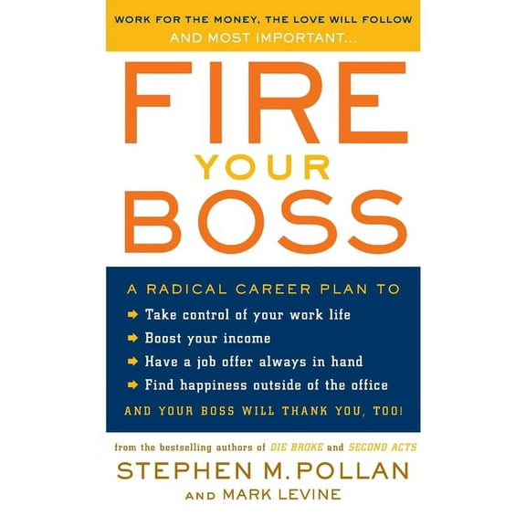 Fire Your Boss, (Paperback)