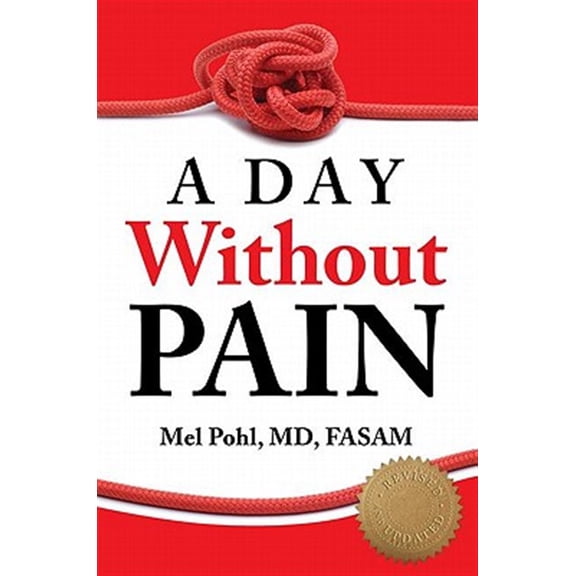 Pre-Owned A Day Without Pain (Paperback) 1936290626 9781936290628