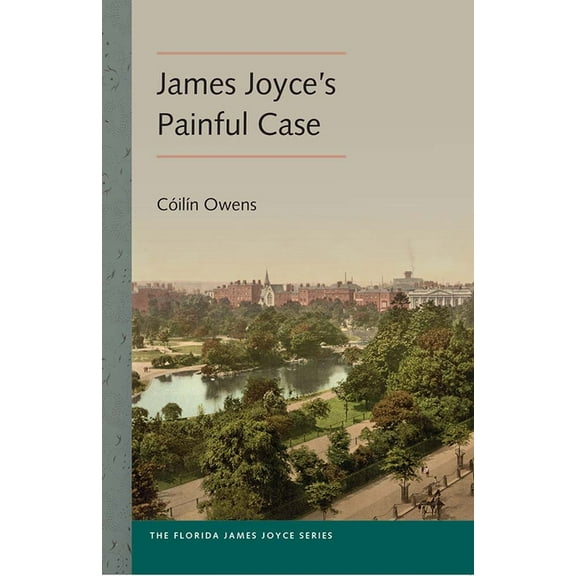 Florida James Joyce James Joyce's Painful Case, (Paperback)