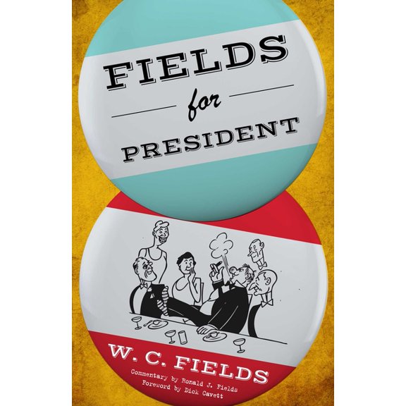 Fields for President, (Paperback)