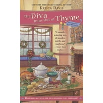 Domestic Diva Mystery The Diva Runs Out of Thyme, Book 1, (Paperback)