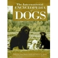 thumbnail image 1 of Pre-Owned The International Encyclopedia of Dogs Paperback, 1 of 1