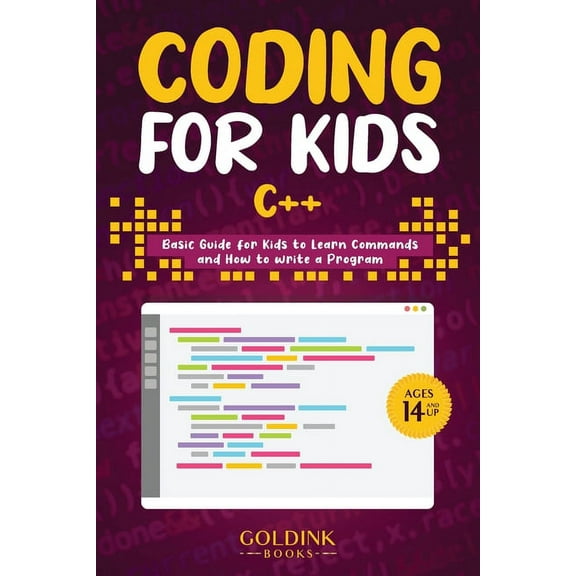 Coding for Kids C : Basic Guide for Kids to Learn Commands and How to Write a Program, (Paperback)