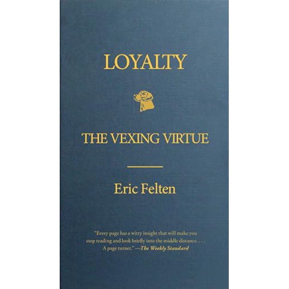 Pre-Owned Loyalty: The Vexing Virtue, 9781439176870, 1439176876, Paperback,