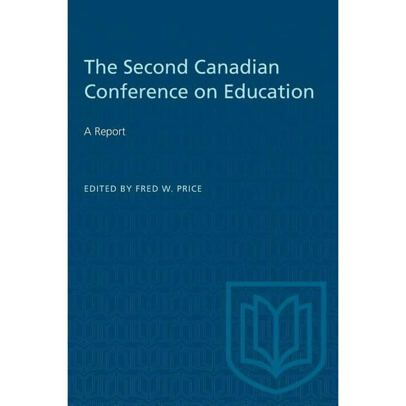 Heritage: The Second Canadian Conference on Education (Paperback)