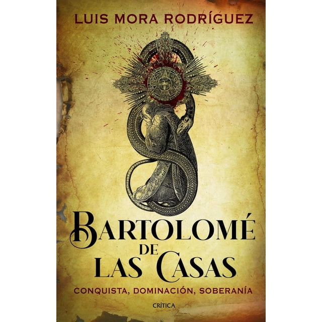 Libro Bartolome De Las Casas Tapa Blanda, Autor Luis Mora Rodriguez, Editorial Critica Mexico