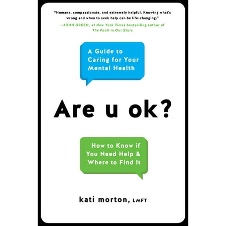 Are u ok? : A Guide to Caring for Your Mental