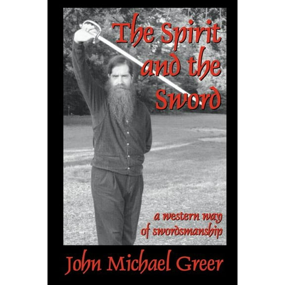 The Spirit and the Sword, (Paperback)