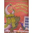 thumbnail image 1 of How Do Dinosaurs Say Merry Christmas?, 1 of 2