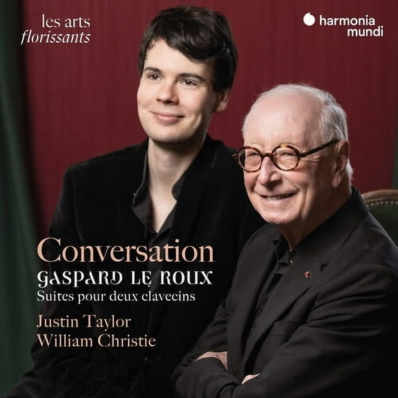 William Christie - Conversation - Gaspard Le Roux: Suites for 2 Harpsichords - Music & Performance - CD