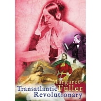 Margaret Fuller: Transatlantic Revolutionary (DVD), Risorgimento, Documentary