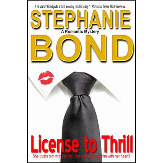 Pre-Owned License to Thrill (Paperback) 0989912787 9780989912785