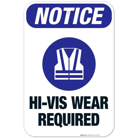 Hi-Vis Wear Required Sign, OSHA Sign, 12x18 Aluminum
