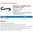 thumbnail image 2 of Cooling Hose - Compatible with 2003 - 2007 Mazda 6 3.0L V6 2004 2005 2006, 2 of 2