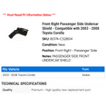 thumbnail image 2 of Front Right Passenger Side Undercar Shield - Compatible with 2003 - 2008 Toyota Corolla 2004 2005 2006 2007, 2 of 2