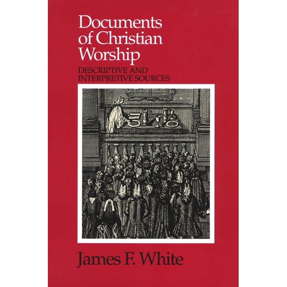 Documents of Christian Worship (Paperback)