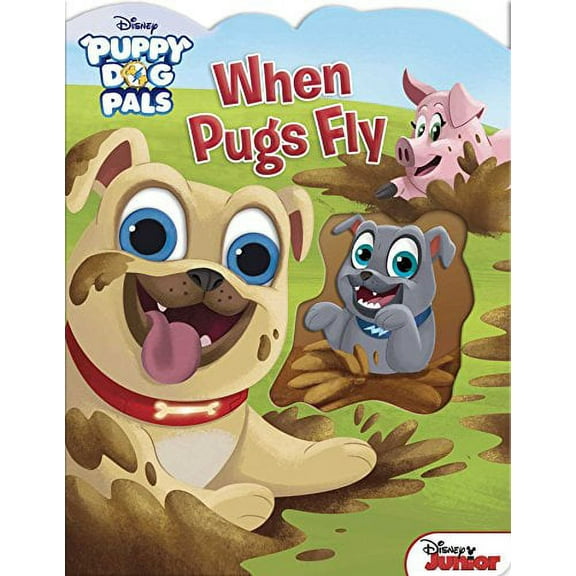Pre-Owned When Pugs Fly (Disney Puppy Dog Pals) Paperback