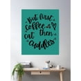 thumbnail image 2 of But First, Coffee… Then Cat Cuddles Poster Wall Art, Modern Wall Decor, 12x18 UNFRAMED, 2 of 3
