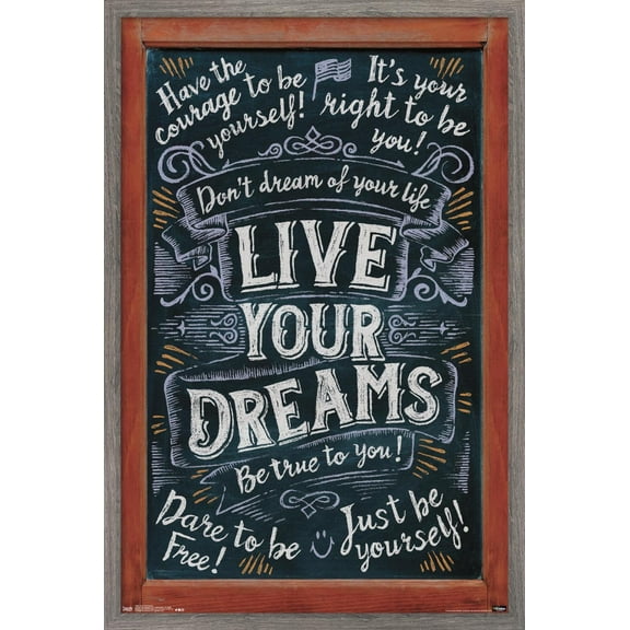 Live Your Dreams Wall Poster, 22.375" x 34", Framed