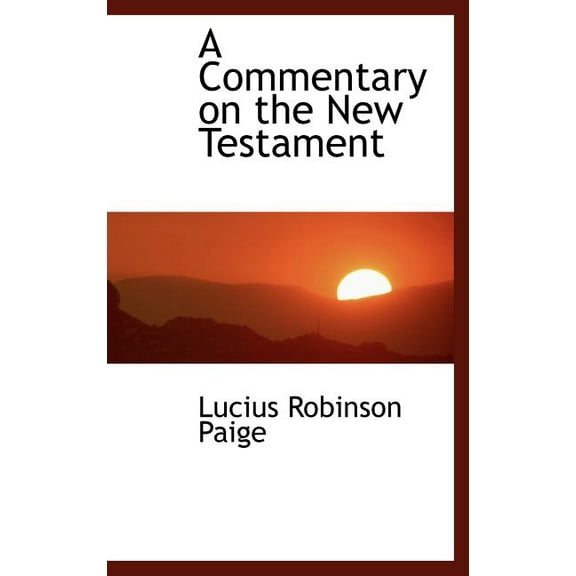 A Commentary on the New Testament (Hardcover)