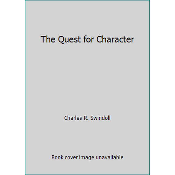 Pre-Owned The Quest for Character (Hardcover) 0880702001 9780880702003