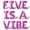 Pink, variant on Letter Balloons - FIVE IS A VIBE 16" Inch Alphabet Letters Foil Mylar Balloon 5th Birthday Party Banner (Black)