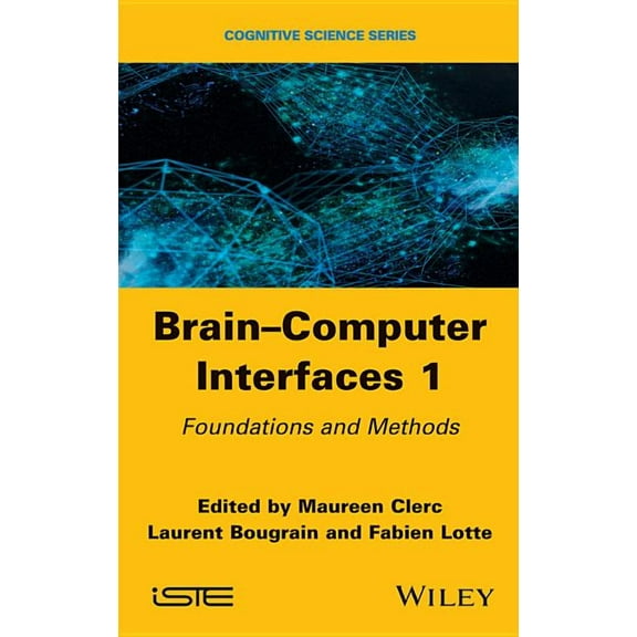Brain-Computer Interfaces 1: Methods and Perspectives, (Hardcover)