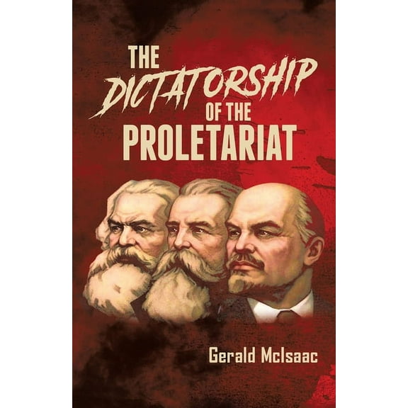Dictatorship of the Proletariat, (Paperback)
