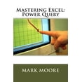 thumbnail image 1 of Pre-Owned Mastering Excel : Power Query, 1 of 1