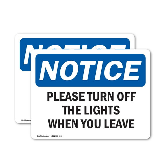 (2 Pack) Please Turn Off The Lights When You Leave OSHA Notice Sign