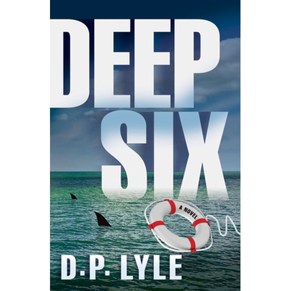 Pre-Owned Deep Six (Hardcover) 1608091813 9781608091812
