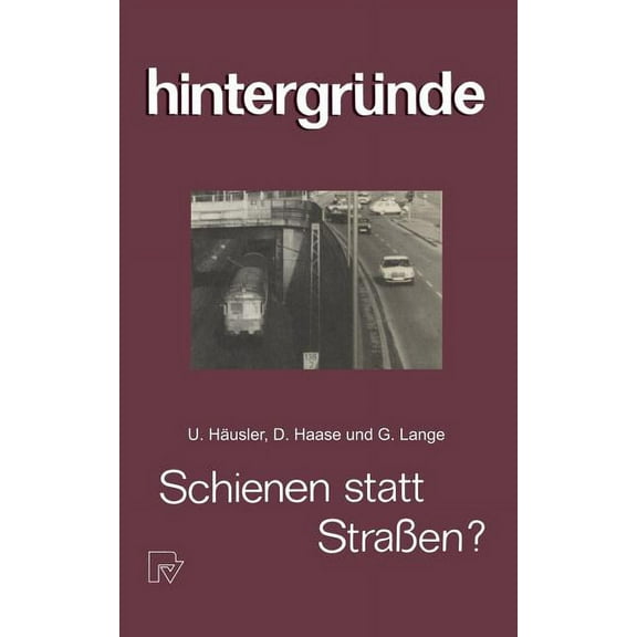 Hintergründe Schienen Statt Straßen?, Book 7, (Paperback)