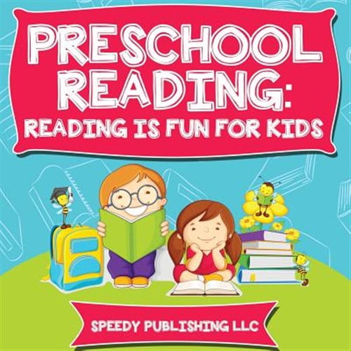 Preschool Reading: Reading is Fun For Kids (Paperback)