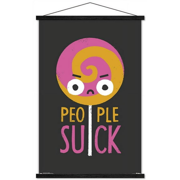 DaVid Olenick - People Suck Wall Poster with Wooden Magnetic Frame, 22.375" x 34"