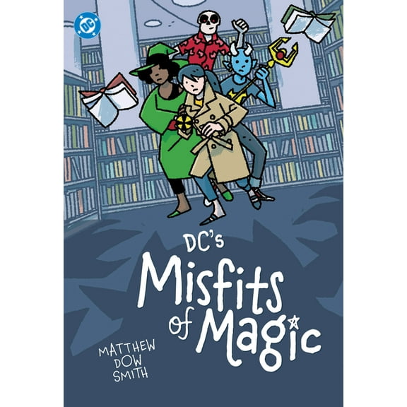 DC's Misfits of Magic, (Paperback)